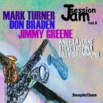 Mark Turner Jimmy Greene Don Braden - Jam Session Vol. 9 EU수입반, 1CD