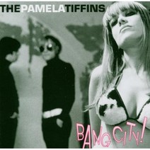 Pamela Tiffins - Bang City! EU수입반, 1CD