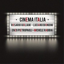 ROSARIO GIULIANI/ LUCIANO BIONDINI/ ENZO PIETROPAOLI/ MICHELE RABBIA - CINEMA ITALIA EU수입반, 1CD