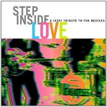 Various Artists - Step Inside Love : A Jazzy Tribute To The Beatles EU수입반, 2CD
