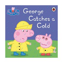 Peppa Pig: George Catches a Cold, LADYBIRD BOOKS