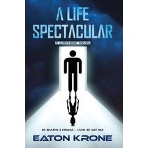 A Life Spectacular: A LightSide Novel Hardcover, Eaton Krone, English, 9781920701734