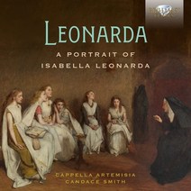 [CD] Candace Smith 레오나르다: 수녀원 음악 모음집 ‘이사벨라 레오나르다의 초상’ (Leonarda: A Portrait Of Isabella Leonarda)