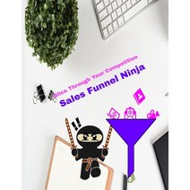 (영문도서) Sales Funnel Ninja - 8.5x11: Slice Through Your Competition Paperback, Independently Published, English, 9798548461766