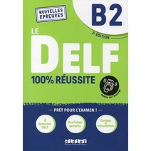 Le Delf B2 100% Reussite (Ed2022), Editions Didier