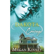 (영문도서) Dakota Courage Hardcover, Iron Stream Fiction, English, 9781645263852