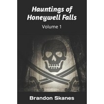 (영문도서) Hauntings of Honeywell Falls: Volume 1 Paperback, Independently Published, English, 9798443890630
