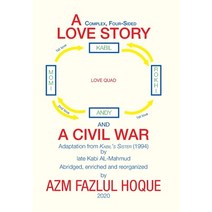 A Complex Four-Sided Love Story and a Civil War Hardcover, Xlibris Us, English, 9781664129337