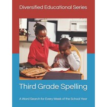 Third Grade Spelling: A Word Search for Every Week of the School Year Paperback, Independently Published