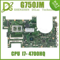 노트북 부품 KEFU G750J ASUS G750JYA G750JZ G750JW G750JX G750JM G750JS 마더 보드 I7-4700HQ I7-4710HQ 2D-LCD