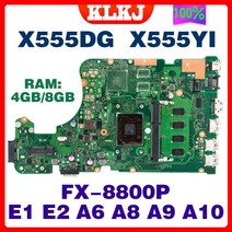 X555DG 노트북 마더 보드 E1 E2 A6 A8 A9 A10 FM8800P 8GB/4GB-RAM Asus X555D X555YA X555YI A555Y 메인 100% 테스트, [03] A8  4GB DIS, 03 A8  4GB DIS