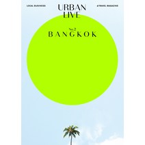 어반 리브 No 2: 방콕(Urban Live: Bangkok):Local Business & Travel Magazine, 어반북스