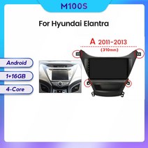 카플레이모니터 NaviFly 현대 엘란트라 아반떼 MD I35 2011 2013 안드로이드 12 8 코어 자동차 오디오 라디오 세트, 2.M100S 1G 16G A