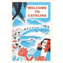 (영문도서) The Vintage Journal Graphic Welcome to Catalina Paperback, Found Image Press, English, 9781648116490