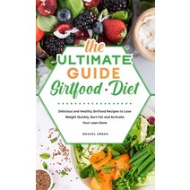 (영문도서) The Ultimate Guide Sirtfood diet: Delicious and Healthy Sirtfood Recipes to Lose Weight Quick... Hardcover, Manuel Urban, English, 9781802332933