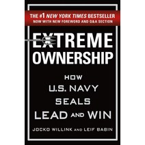 Extreme Ownership:How U.S. Navy Seals Lead and Win, St. Martin's Press