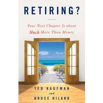 Retiring?: Your Next Chapter Is about Much More Than Money Paperback, Houndstooth Press, English, 9781544516837