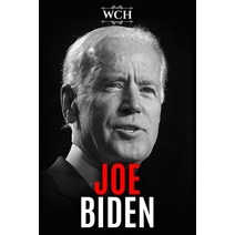 Joe Biden: A Fascinating Biography of the Life of the Senator Vice President and Presidential Candidate Paperback, Independently Published, English, 9798699663866