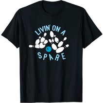 볼링유니폼 볼링티셔츠 볼링티 Livin on a Spare - Funny Bowler & Bowling T-Shirt