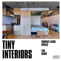 (영문도서) Tiny Interiors: Compact Living Spaces Hardcover, Tiny Interiors, Baker, Lisa(저),Braun.., Braun Publishing
