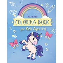 Dot to Dot Coloring Book for Kids Ages 4-8: 8x11 inch coloring book with 83 preprinted pages for chi... Paperback, Independently Published, English, 9798569756872