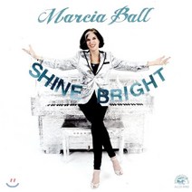 MARCIA BALL - SHINE BRIGHT 미국 수입반