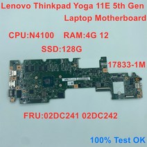 노트북메인보드 레노보 씽크패드 요가 11e 5 세대 노트북 마더보드 17833-1M CPU N4100 RAM 4G 128G FRU 02DC241 02DC242 용