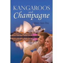 (영문도서) Kangaroos and Champagne Paperback, Booktrail Publishing, English, 9781637672556