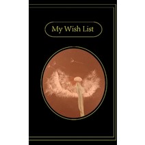 (영문도서) My Wish List Paperback, Lulu.com, English, 9781471685903