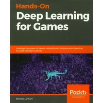 Hands-On Deep Learning for Games, Packt Publishing
