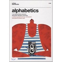 Alphabetics: An Aesthetically Awesome Alliterated Alphabet Anthology, Die Gestalten Verlag