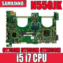 조립식 컴퓨터 2인용 모던N550JK ASUS N550JK N550JV N550JX 노트북 마더 보드 I5 I7 CPU GT750M GT850M GT, 02 V2G GTX750 I7-4700H