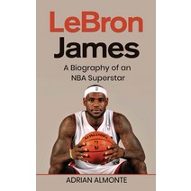 (영문도서) LeBron James: A Biography of an NBA Superstar Hardcover, Rivercat Books LLC, English, 9781959018858