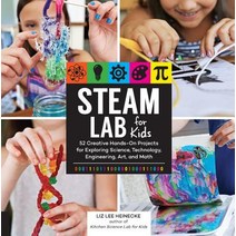 Steam Lab for Kids: 52 Creative Hands-On Projects for Exploring Science Technology Engineering Ar... Paperback, Quarry Books, English, 9781631594199