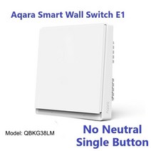 Aqara-스마트 벽 스위치 E1 지그비 3.0 스마트 홈 무선 키 라이트 스위치 파이어 와이어 중립 없음 Mi Home homekit 앱, 03 No Neutral 1key