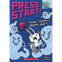 Robo-Rabbit Boy Go!: A Branches Book (Press Start! #7): Volume 7, Scholastic Paperbacks
