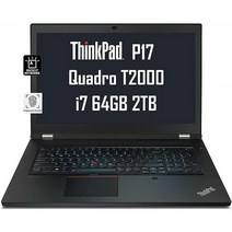 레노버 씽크패드 P17 17.3인치 FHD IPS(인텔 6코어 i7-10750H 64GB RAM 2TB PCIe SSD Quadro T2000 4GB 그래픽) 모바일 워크스테