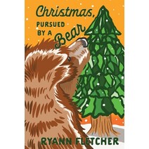 Christmas Pursued by a Bear Paperback, Ryann Fletcher, English, 9781916375062