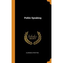 (영문도서) Public Speaking Hardcover, Franklin Classics, English, 9780342977574