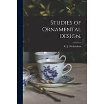 (영문도서) Studies of Ornamental Design. Paperback, Legare Street Press, English, 9781015328686