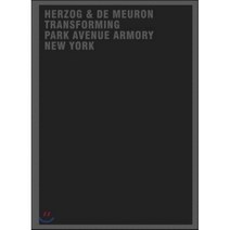 Herzog & De Meuron Transforming Park Avenue Armory New York : Transforming Park Avenue ..., Birkhauser Architecture