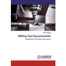 Milling Tool Dynamometer Paperback, LAP Lambert Academic Publishing