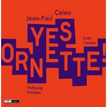 [CD] Jean-Paul Celea (장-파울 첼레아) - Yes Ornette
