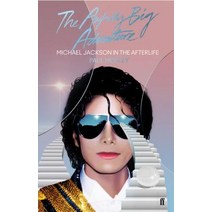 The Awfully Big Adventure: Michael Jackson in the Afterlife Hardcover, Faber & Faber Social, English, 9780571350049