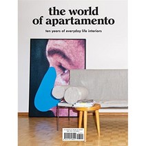 The World of Apartamento: Ten Years of Everyday Life Interiors : Ten Years of Everyday ..., The World of Apartamento, Sosa, Omar(저),ABRAMS.., Harry N Abrams Inc