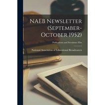 (영문도서) NAEB Newsletter (September-October 1952) Paperback, Hassell Street Press, English, 9781014790750