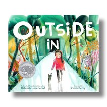 [느리게읽기] Caldecott: Outside in (Hardcover) 자연이 우리에게 손짓해! 하드커버 영어원서 칼데콧 아너 수상작, Caldecott: Outside in (H)
