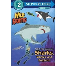 Wild Sea Creatures: Sharks Whales and Dolphins! (Wild Kratts) : Sharks Whales and Dolphins!, Random House Childrens Books