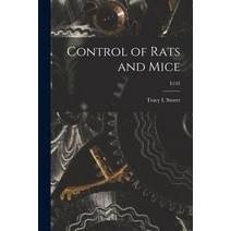 (영문도서) Control of Rats and Mice; E142 Paperback, Hassell Street Press, English, 9781014239365
