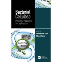 Bacterial Cellulose: Synthesis Production and Applications Hardcover, CRC Press